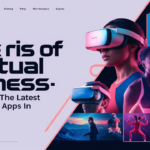 The Rise of Virtual Fitness: Exploring the Latest VR Exercise Apps in 2024